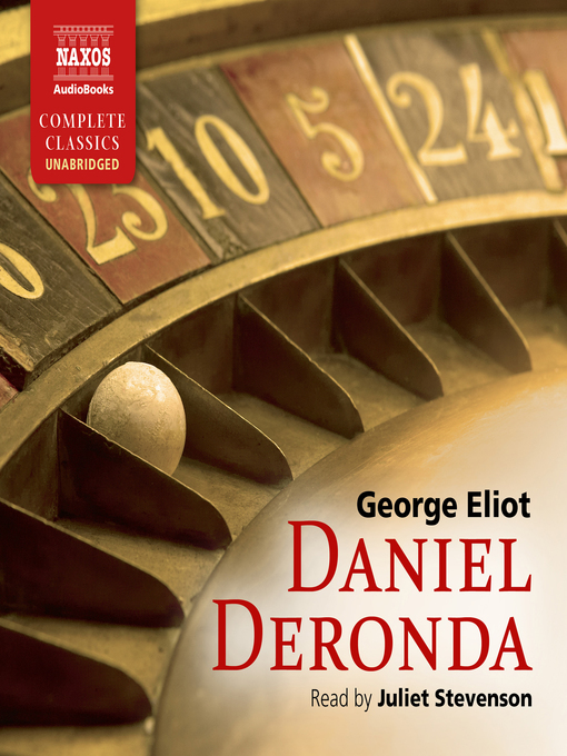 Title details for Daniel Deronda by George Eliot - Available